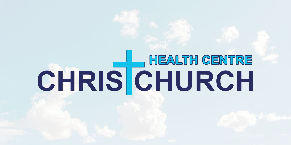 Christchurch Health Centre Your Health is Our Priority